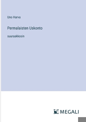 Permalaisten Uskonto: suuraakkosin [Finnish] 3387077009 Book Cover