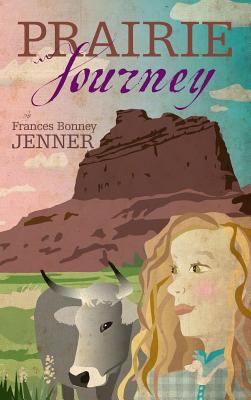 Prairie Journey 1515438945 Book Cover