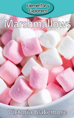 Marshmallows 1947439774 Book Cover
