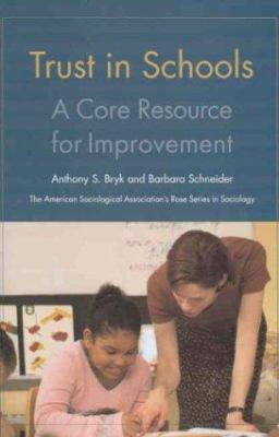 Trust in Schools: A Core Resource for Improvement 0871541920 Book Cover