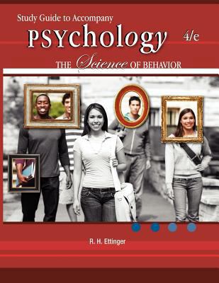 PSYCHOLOGY:SCIENCE OF BEHAVIOR-STD GDE. 1602298858 Book Cover