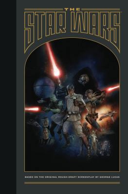The Star Wars: Based on the Original Rough Draf... 178329499X Book Cover