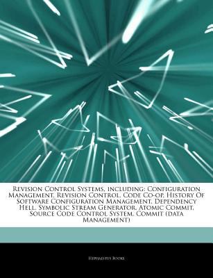 Paperback Revision Control Systems, Including : Configuration Management, Revision Control, Code Co-op, History of Software Configuration Management, Dependency Book