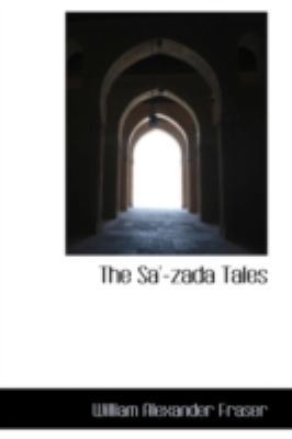 The Sa'-Zada Tales 0559516398 Book Cover