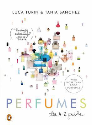 Perfumes: The A-Z Guide 0143115014 Book Cover