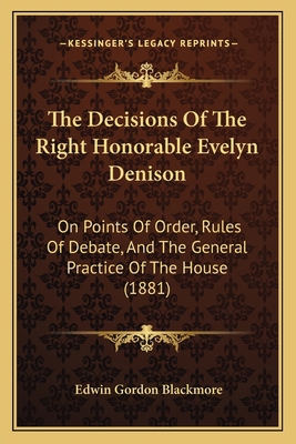 The Decisions Of The Right Honorable Evelyn Den... 116509343X Book Cover