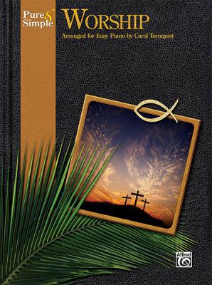 Pure & Simple Worship 0739059548 Book Cover