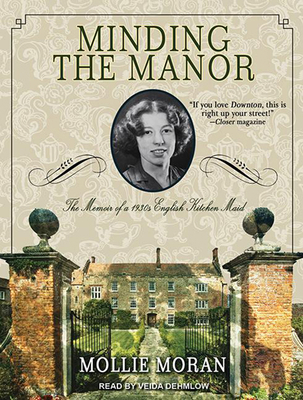 Minding the Manor: The Memoir of a 1930s Englis... 1494505304 Book Cover