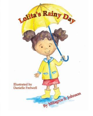 Lolita's Rainy Day: Children's Financial Literacy 153316259X Book Cover