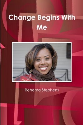 Change Begins With Me 1300691050 Book Cover