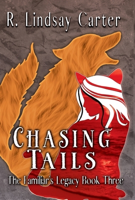 Chasing Tails B0C7GH57TP Book Cover