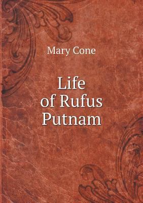 Life of Rufus Putnam 5518838662 Book Cover