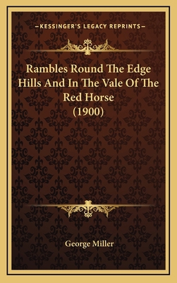 Rambles Round The Edge Hills And In The Vale Of... 1167097106 Book Cover