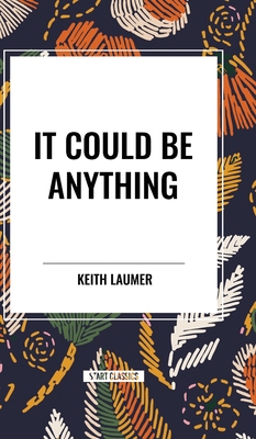It Could Be Anything B0D3TQRHCP Book Cover