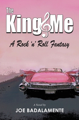 The King & Me: A Rock 'n' Roll Fantasy B0B5KK2YM5 Book Cover