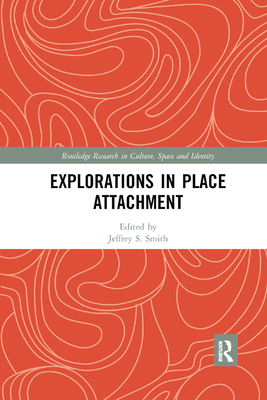 Explorations in Place Attachment 0367887126 Book Cover