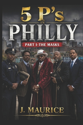 Five P's in Philly: Part 1: -The Mask B0GW89N98S Book Cover