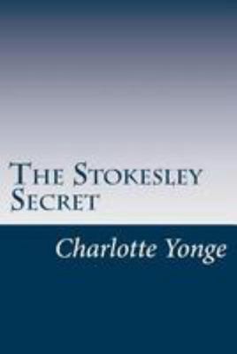 The Stokesley Secret 1499552726 Book Cover