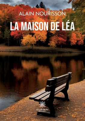 La maison de Léa [French] B0CY1PQGBS Book Cover