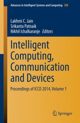 Intelligent Computing, Communication and Device... 8132220110 Book Cover