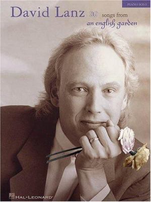 David Lanz - Songs from an English Garden 0634001914 Book Cover