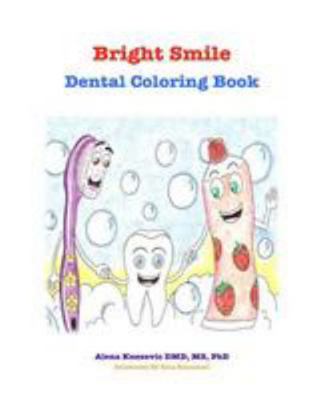 Bright smile: Dental Coloring Book 1979761752 Book Cover