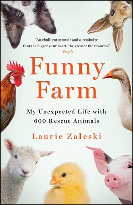 Funny Farm: My Unexpected Life with 600 Rescue ... 1250858437 Book Cover