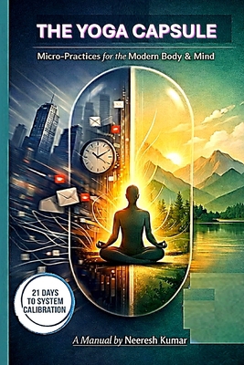 The Yoga Capsule: Micro-Practices for the Moder... B0GNK5183Z Book Cover