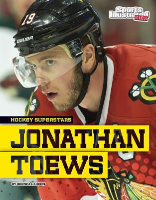 Jonathan Toews 1620651572 Book Cover