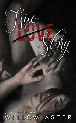 True Love Story 1482319055 Book Cover