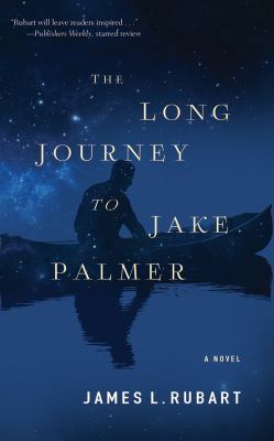 The Long Journey to Jake Palmer 153661100X Book Cover