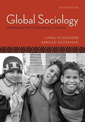 Global Sociology: Introducing Five Contemporary... 0073404187 Book Cover