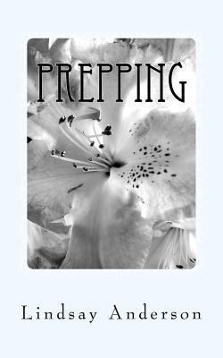 Prepping: An Everly Brown Novel 1727248449 Book Cover