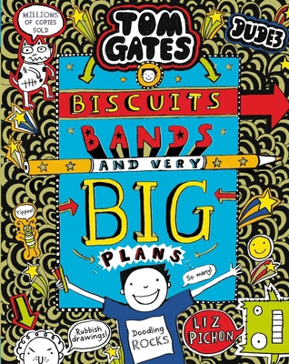 Tom Gates: Biscuits, Bands and Very Big Plans 1407189301 Book Cover