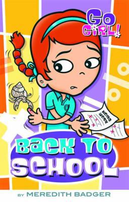 Back to School (Go Girl! No. 12) 0312346484 Book Cover
