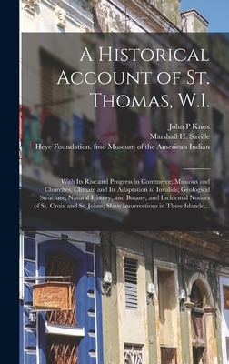 A Historical Account of St. Thomas, W.I.: With ... 1013838084 Book Cover