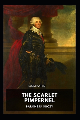 Paperback The Scarlet Pimpernel Illustrated Book