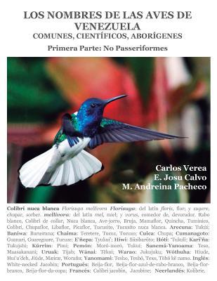 Los Nombres de las Aves de Venezuela: Comunes, ... [Spanish] 1725853590 Book Cover