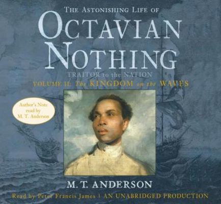 The Astonishing Life of Octavian Nothing, Trait... 0739367889 Book Cover