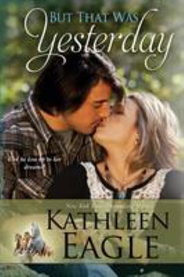 But That Was Yesterday 161194628X Book Cover