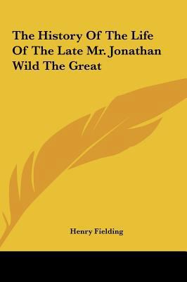 The History of the Life of the Late Mr. Jonatha... 1161466134 Book Cover