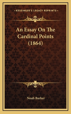 An Essay On The Cardinal Points (1864) 1168807565 Book Cover