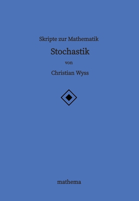 Skripte zur Mathematik - Stochastik [German] 3384161319 Book Cover