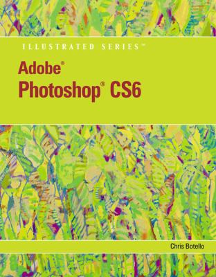 Adobe Photoshop Cs6 Illustrated with Online Cre... 1133190391 Book Cover