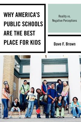 Why America's Public Schools Are the Best Place... 1610483588 Book Cover
