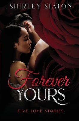 Forever Yours: Five Love Stories 6210608353 Book Cover