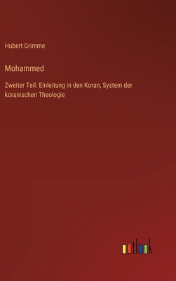 Mohammed: Zweiter Teil: Einleitung in den Koran... [German] 3368463373 Book Cover