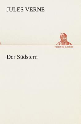 Der Südstern [German] 3849532496 Book Cover
