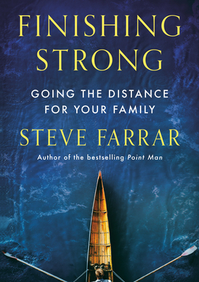 Finishing Strong: Going the Distance for Your F... B001EO1258 Book Cover