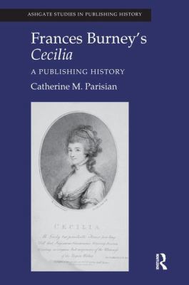 Frances Burney's Cecilia: A Publishing History 1409418200 Book Cover
